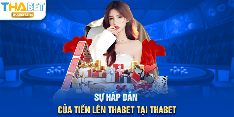 Tiến Lên THABET – Trò Chơi Bài Truyền Thống Đậm Chất Chiến Thuật Tại THABET 2 Sự hấp dẫn của Tiến Lên THABET tại THABET